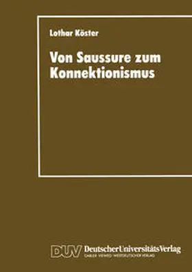 Köster | Von Saussure zum Konnektionismus | E-Book | www.sack.de