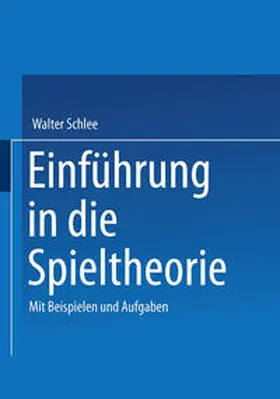 Schlee | Einführung in die Spieltheorie | E-Book | www.sack.de