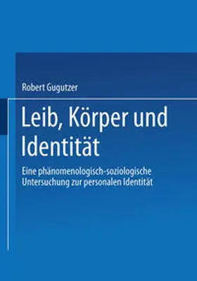Gugutzer |  Leib, Körper und Identität | eBook | Sack Fachmedien