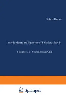 Hector / Hirsch | Introduction to the Geometry of Foliations, Part B | E-Book | sack.de