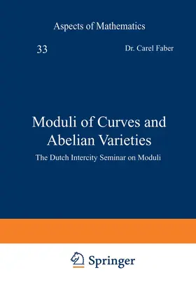Faber / Looijenga |  Moduli of Curves and Abelian Varieties | Buch |  Sack Fachmedien