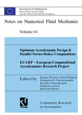 Periaux / Bugeda / Giannakoglou |  Optimum Aerodynamic Design & Parallel Navier-Stokes Computations ECARP — European Computational Aerodynamics Research Project | eBook | Sack Fachmedien