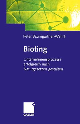 Baumgartner-Wehrli | Bioting | Buch | 978-3-322-90208-5 | sack.de