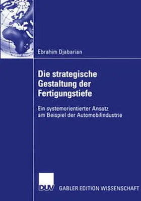 Djabarian | Die strategische Gestaltung der Fertigungstiefe | E-Book | sack.de