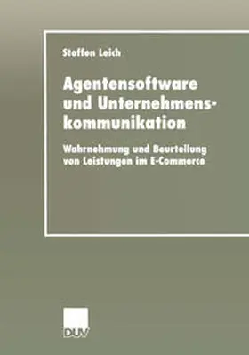 Leich |  Agentensoftware und Unternehmenskommunikation | eBook | Sack Fachmedien