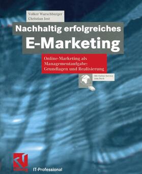 Warschburger / Jost |  Jost, C: Nachhaltig erfolgreiches E-Marketing | Buch |  Sack Fachmedien