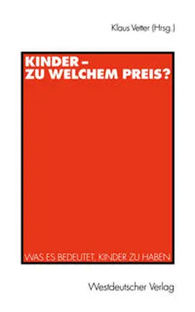 Vetter | Kinder — zu welchem Preis? | E-Book | www.sack.de