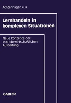 Achtenhagen |  Lernhandeln in komplexen Situationen | eBook | Sack Fachmedien