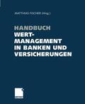 Fischer |  Handbuch Wertmanagement in Banken und Versicherungen | Buch |  Sack Fachmedien