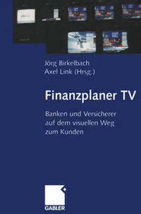 Birkelbach / Link |  Finanzplaner TV | eBook | Sack Fachmedien