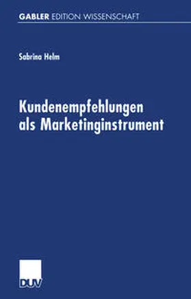 Helm |  Kundenempfehlungen als Marketinginstrument | eBook | Sack Fachmedien