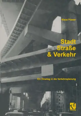 Füsser |  Stadt, Straße und Verkehr | eBook | Sack Fachmedien
