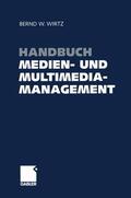 Wirtz |  Handbuch Medien- und Multimediamanagement | Buch |  Sack Fachmedien