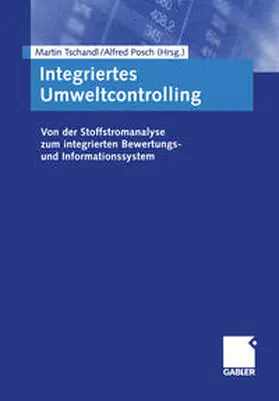 Tschandl / Posch |  Integriertes Umweltcontrolling | eBook | Sack Fachmedien