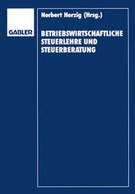Herzig / Bauer / Rose | Betriebswirtschaftliche Steuerlehre und Steuerberatung | E-Book | www.sack.de