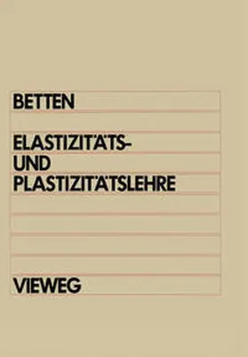 Betten |  Elastizitäts- und Plastizitätslehre | eBook | Sack Fachmedien