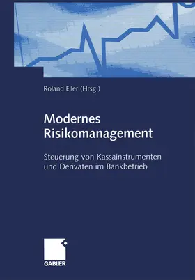 Lorenz / Heinzel / Eller |  Modernes Risikomanagement | Buch |  Sack Fachmedien