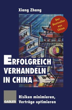 Erfolgreich verhandeln in China | Buch | 978-3-322-90780-6 | sack.de