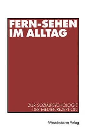 Weiß |  Fern-Sehen im Alltag | eBook | Sack Fachmedien