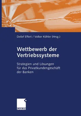 Köhler / Effert |  Wettbewerb der Vertriebssysteme | Buch |  Sack Fachmedien