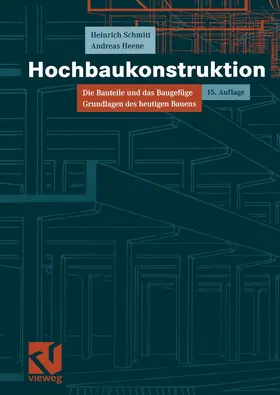Heene / Schmitt |  Hochbaukonstruktion | Buch |  Sack Fachmedien