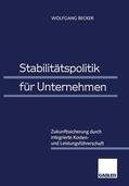  Stabilitätspolitik für Unternehmen | Buch |  Sack Fachmedien