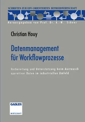 Houy |  Datenmanagement für Workflowprozesse | eBook | Sack Fachmedien