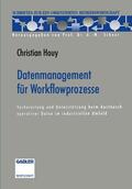 Houy |  Houy, C: Datenmanagement für Workflowprozesse | Buch |  Sack Fachmedien