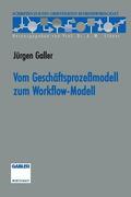 Galler |  Galler, J: Vom Geschäftsprozeßmodell zum Workflow-Modell | Buch |  Sack Fachmedien