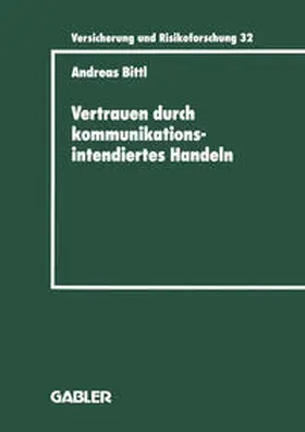 Bittl |  Vertrauen durch kommunikationsintendiertes Handeln | eBook | Sack Fachmedien