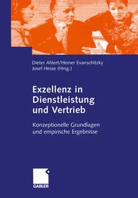 Ahlert / Evanschitzky / Hesse | Exzellenz in Dienstleistung und Vertrieb | E-Book | sack.de