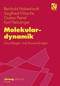 Haberlandt / Heinzinger / Fritzsche |  Molekulardynamik | Buch |  Sack Fachmedien
