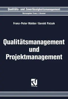 Walder / Patzak |  Qualitätsmanagement und Projektmanagement | eBook | Sack Fachmedien