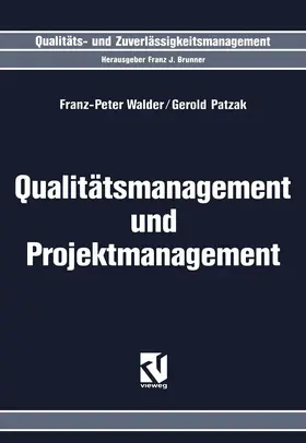 Walder / Patzak |  Qualitätsmanagement und Projektmanagement | Buch |  Sack Fachmedien