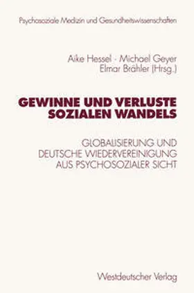 Hessel / Geyer / Brähler |  Gewinne und Verluste sozialen Wandels | eBook | Sack Fachmedien