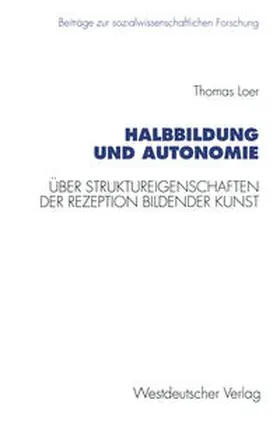 Loer | Halbbildung und Autonomie | E-Book | www.sack.de