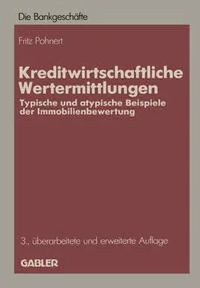 Pohnert |  Kreditwirtschaftliche Wertermittlungen | eBook | Sack Fachmedien