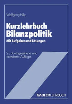 Hilke | Kurzlehrbuch Bilanzpolitik | E-Book | www.sack.de