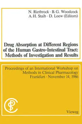 Rietbrock |  Drug Absorption at Different Regions of the Human Gastro-Intestinal Tract: Methods of Investigation and Results / Arzneimittelabsorption aus verschiedenen Bereichen des Gastrointestinaltraktes beim Menschen: Untersuchungsmethoden und Ergebnisse | eBook | Sack Fachmedien