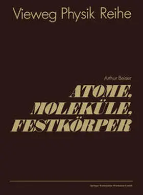 Beiser |  Atome, Moleküle, Festkörper | eBook | Sack Fachmedien