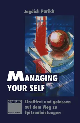 Managing Your Self | Buch |  Sack Fachmedien