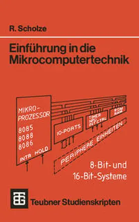 Scholze | Einführung in die Mikrocomputertechnik | E-Book | www.sack.de