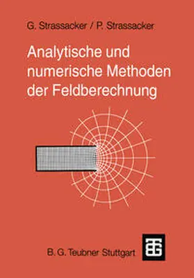Strassacker |  Analytische und numerische Methoden der Feldberechnung | eBook | Sack Fachmedien