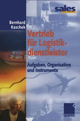 Kaschek |  Vertrieb für Logistikdienstleister | eBook | Sack Fachmedien