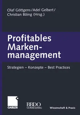 Göttgens / Gelbert / Böing |  Profitables Markenmanagement | eBook | Sack Fachmedien