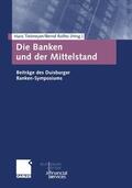 Tietmeyer / Rolfes |  Banken und der Mittelstand | Buch |  Sack Fachmedien