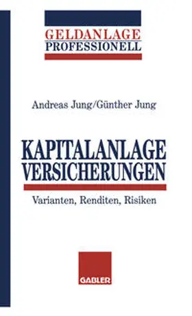 Jung | Kapitalanlage Versicherungen | E-Book | www.sack.de