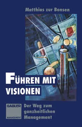  Führen mit Visionen | eBook | Sack Fachmedien