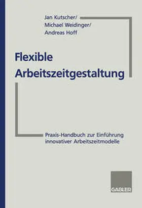 Weidinger / Hoff | Flexible Arbeitszeitgestaltung | E-Book | www.sack.de