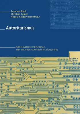 Rippl | Autoritarismus | Buch | 978-3-322-91370-8 | www.sack.de